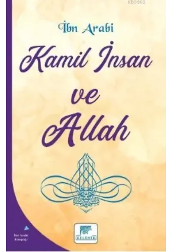 Kamil İnsan ve Allah