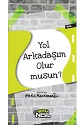 Yol Arkadaşım Olur musun?