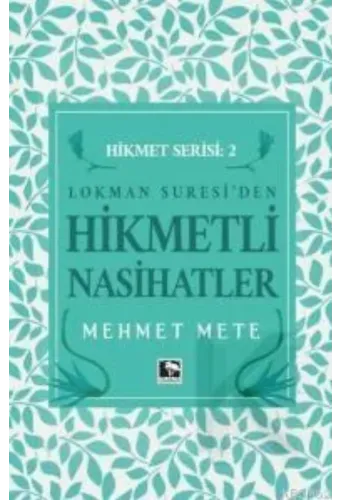 Hikmetli Nasihatler