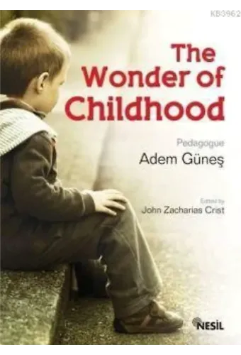 The Wonder of Childhood (Çocukluk Sırrı)