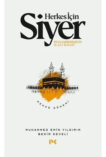 Herkes İçin Siyer -1 Mekke Dönemi
