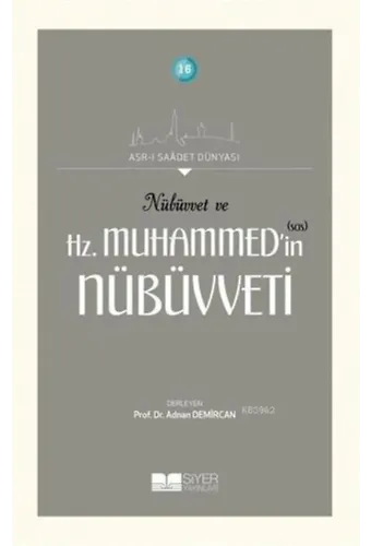 Nübüvvet ve Hz. Muhammed'in (SAS) Nübüvveti