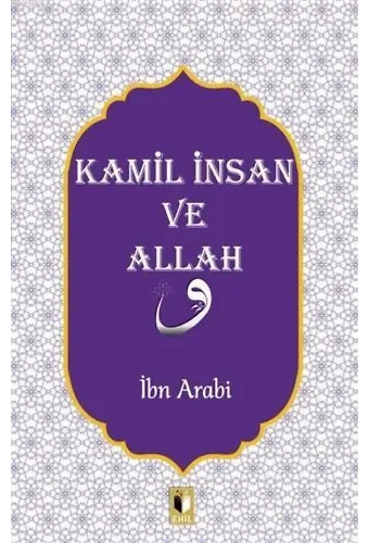 Kamil İnsan ve Allah