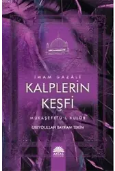 Kalplerin Keşfi İmam Gazali