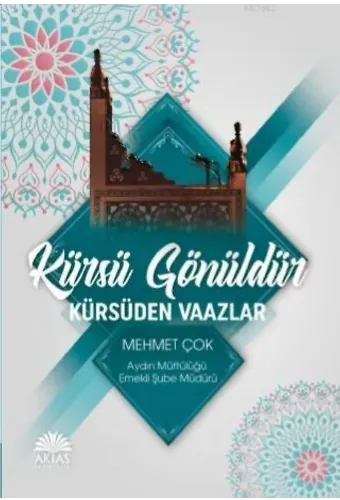 Kürsü Gönüldür Kürsüden Vaazlar