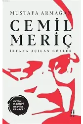 Cemil Meriç - İrfana Açılan Gözler