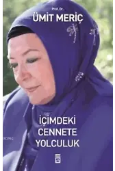İçimdeki Cennete Yolculuk