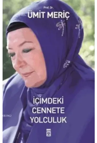 İçimdeki Cennete Yolculuk