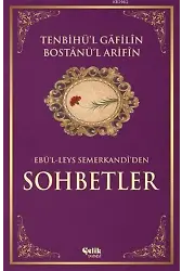 Tenbihü'l Gâfilin Bostânü'l Arifîn (Ciltli, 1. Hamur); Ebûl-Leys Semerkandi'den Sohbetler