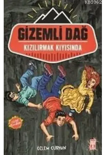 Gizemli Dağ; Kızılırmak Kıyısında