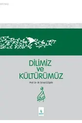 Dilimiz ve Kültürümüz - Sert Cilt