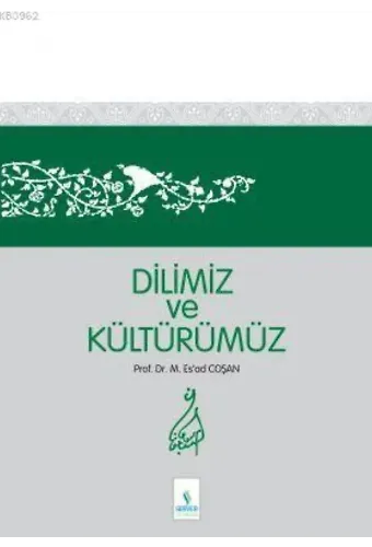 Dilimiz ve Kültürümüz - Sert Cilt