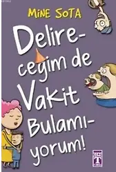 Delireceğim De Vakit Bulamıyorum