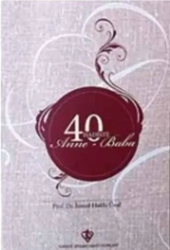40 Hadiste Anne Baba (Ciltli)