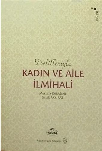 Delilleriyle Kadın ve Aile İlmihali (Karton Kapak, 2. Hamur)