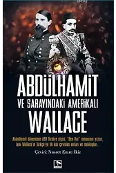 Abdülhamit ve Sarayındaki Amerikalı