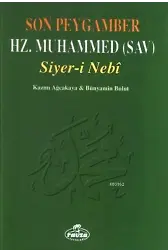 Son Peygamber Hz. Muhammed (sav) Siyer-i Nebi