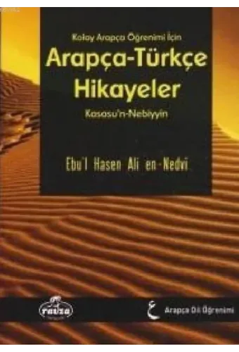 Kolay Arapça Öğrenimi İçin Arapça-Türkçe Hikayeler; (Kısasu'n-Nebiyyin) (Ciltli)