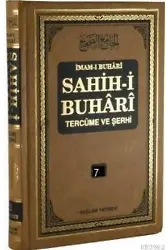 Sahih-i Buhari Tercüme ve Şerhi cilt 7; Hadis No: 4370 - 4878