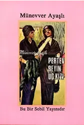 Pertev Bey'in Üç Kızı