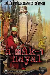 A'mâk-ı Hayâl; Hayalin Derinlikleri