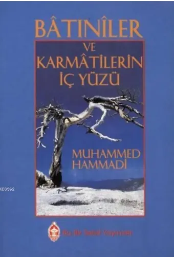 Bâtınîler ve Karmâtilerin İç Yüzü