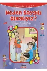 Neden Saygılı Olmalıyız?