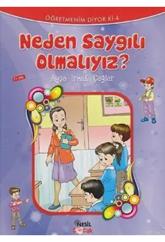 Neden Saygılı Olmalıyız?
