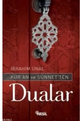 Kuran ve Sünnetten Dualar
