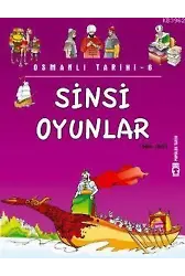Sinsi Oyunlar; Osmanlı Tarihi, 9+ Yaş