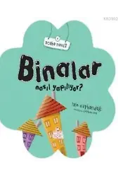 Binalar Nasıl Yapılıyor?