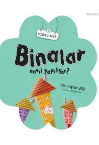 Binalar Nasıl Yapılıyor?