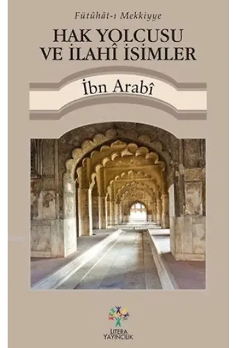 Hak Yolcusu ve İlahi İsimler