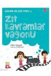 Zıt Kavramlar Vagonu