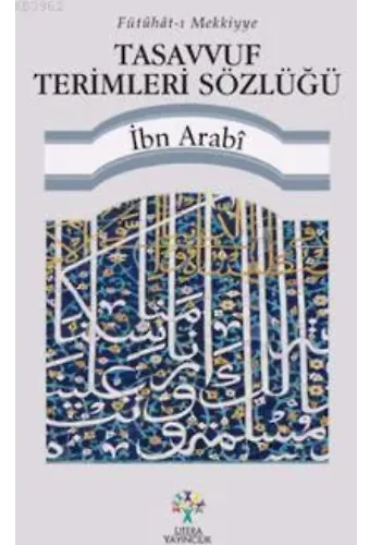 Tasavvuf Terimleri Sözlüğü; Fütuhat-ı Mekkiye