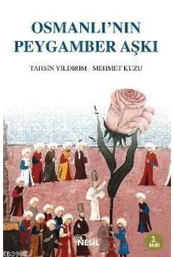 Osmanlı'nın Peygamber Aşkı
