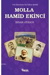 Molla Hamid Ekinci; Van Hayatının En Yakın Şahidi