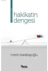 Hakikatin Dengesi; Hadis Okumaları 2
