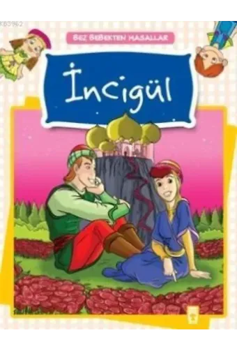 İnci Gül; Bez Bebekten Masallar, 5+ Yaş