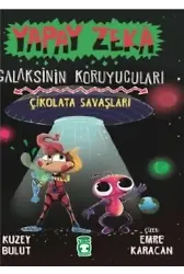 Yapay Zeka Galaksinin Koruyucuları 2 - Çikolata Savaşları