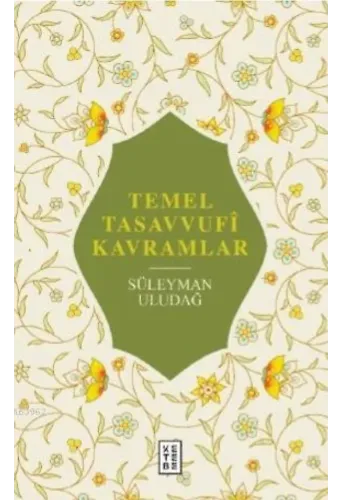 Temel Tasavvufî Kavramlar