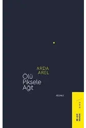 Ölü Piksele Ağıt