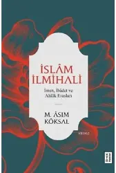 İslâm İlmihali; İman, İbâdet ve Ahlâk Esasları