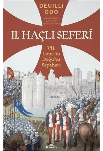 2. Haçlı Seferi; 7. Louis'in Doğu'ya Seyahati