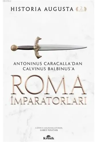 Roma İmparatorları 2. Cilt; Antoninus Caracalla'dan Calvinus Balbinus'a