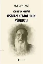Yunusun Kemali Osman Kemalinin Yunusu