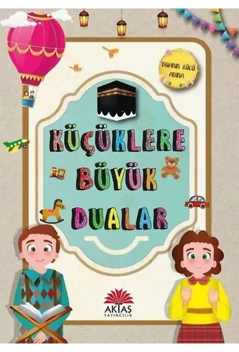 Küçüklere Büyük Dualar