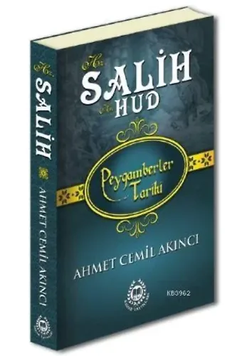 Hz. Salih & Hz. Hud; Peygamberler Tarihi