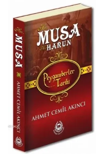 Hz. Musa & Hz. Harun; Peygamberler Tarihi