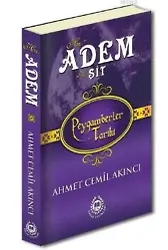 Hz. Adem & Hz. Şit; Peygamberler Tarihi
